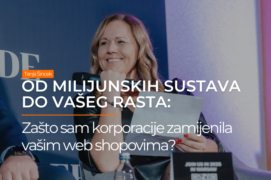 Moja ecommerce priča - Tanja Šincek: Zašto sam korporacije zamijenila vašim web shopovima?